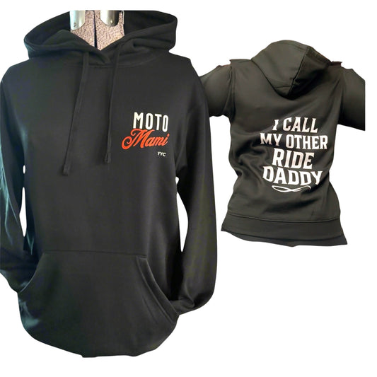Moto Mami “Daddy” Hoodie.